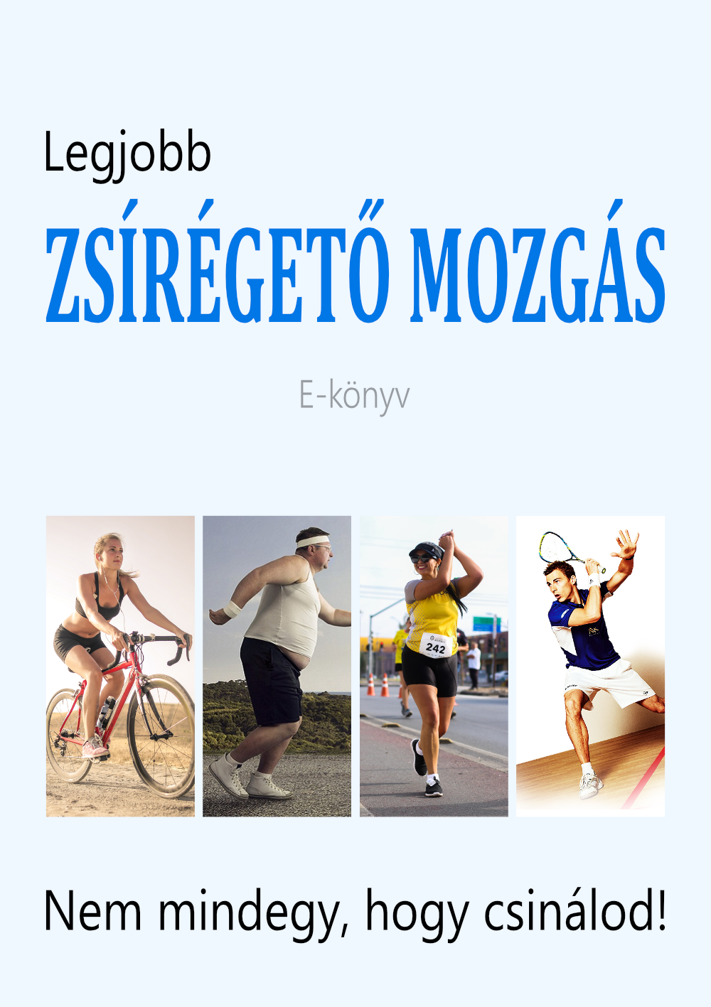 Legjobb zsírégető mozgás